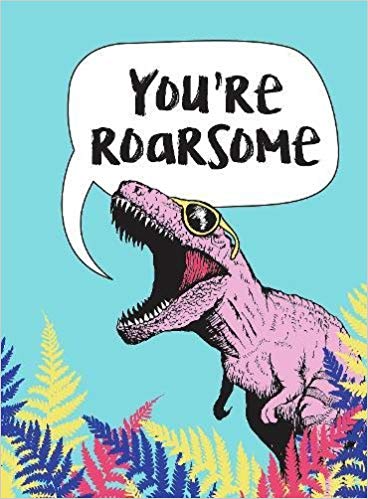 The front cover of the awesome "You're Roarsome".