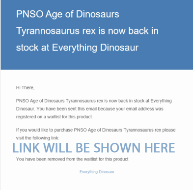 Email stating that an item is back in stock at Everything Dinosaur