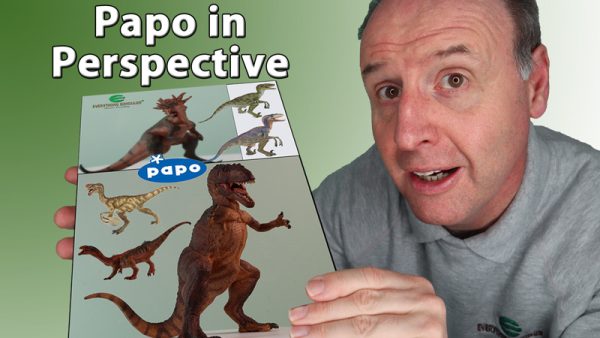 Everything Dinosaur, putting Papo in perspective