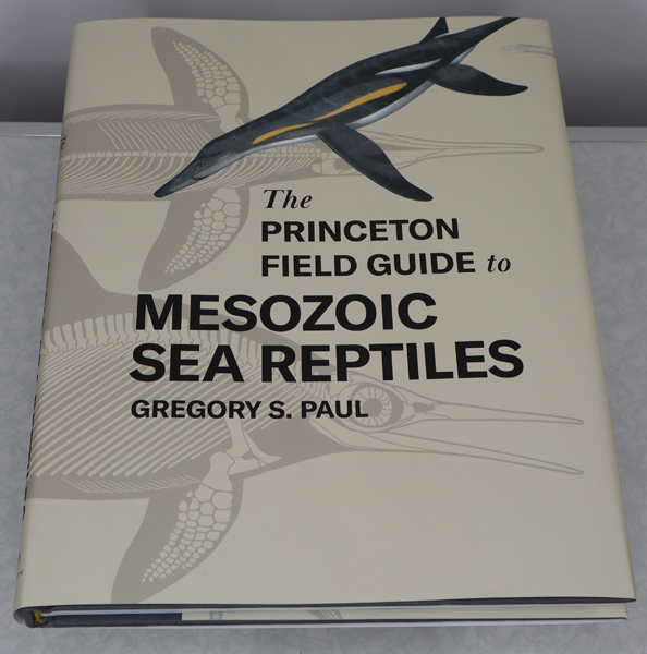 Front cover of The Princeton Field Guide to Mesozoic Sea Reptiles
